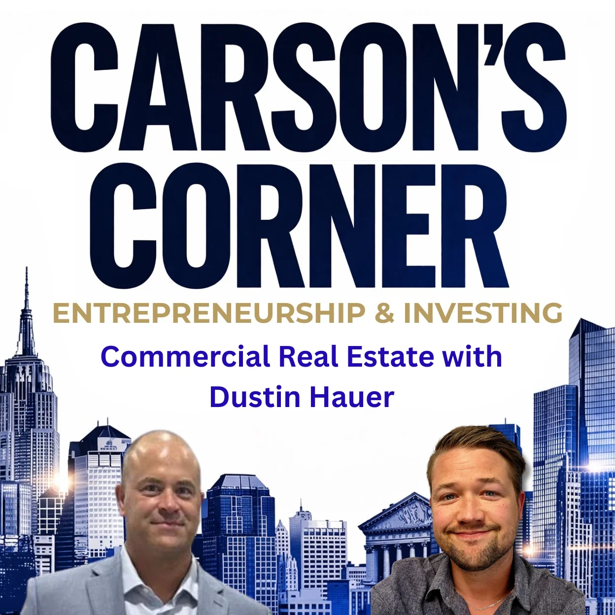 Commercial Real Estate with Dustin Hauer